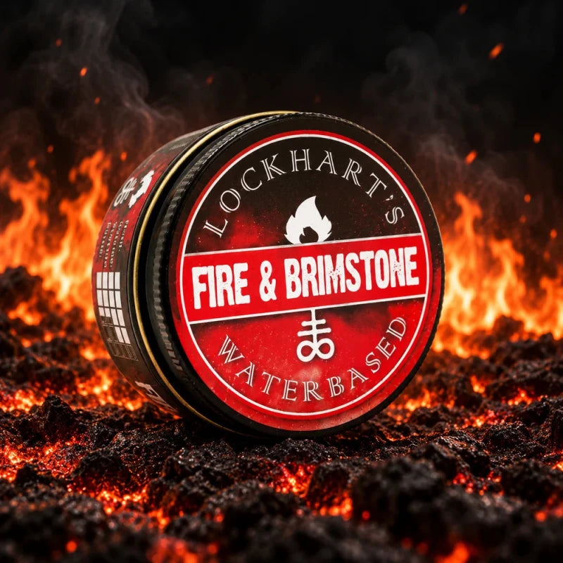 Fire and Brimstone Water Based Pomade - Lockhart's Authentic Grooming Company, LLC