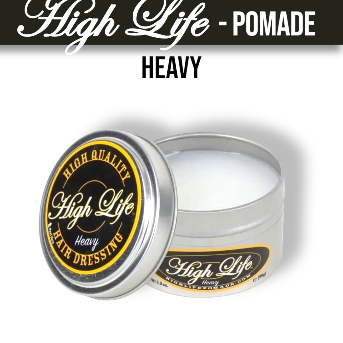 High Life Pomade Heavy - Lockhart's Authentic Grooming Company, LLC