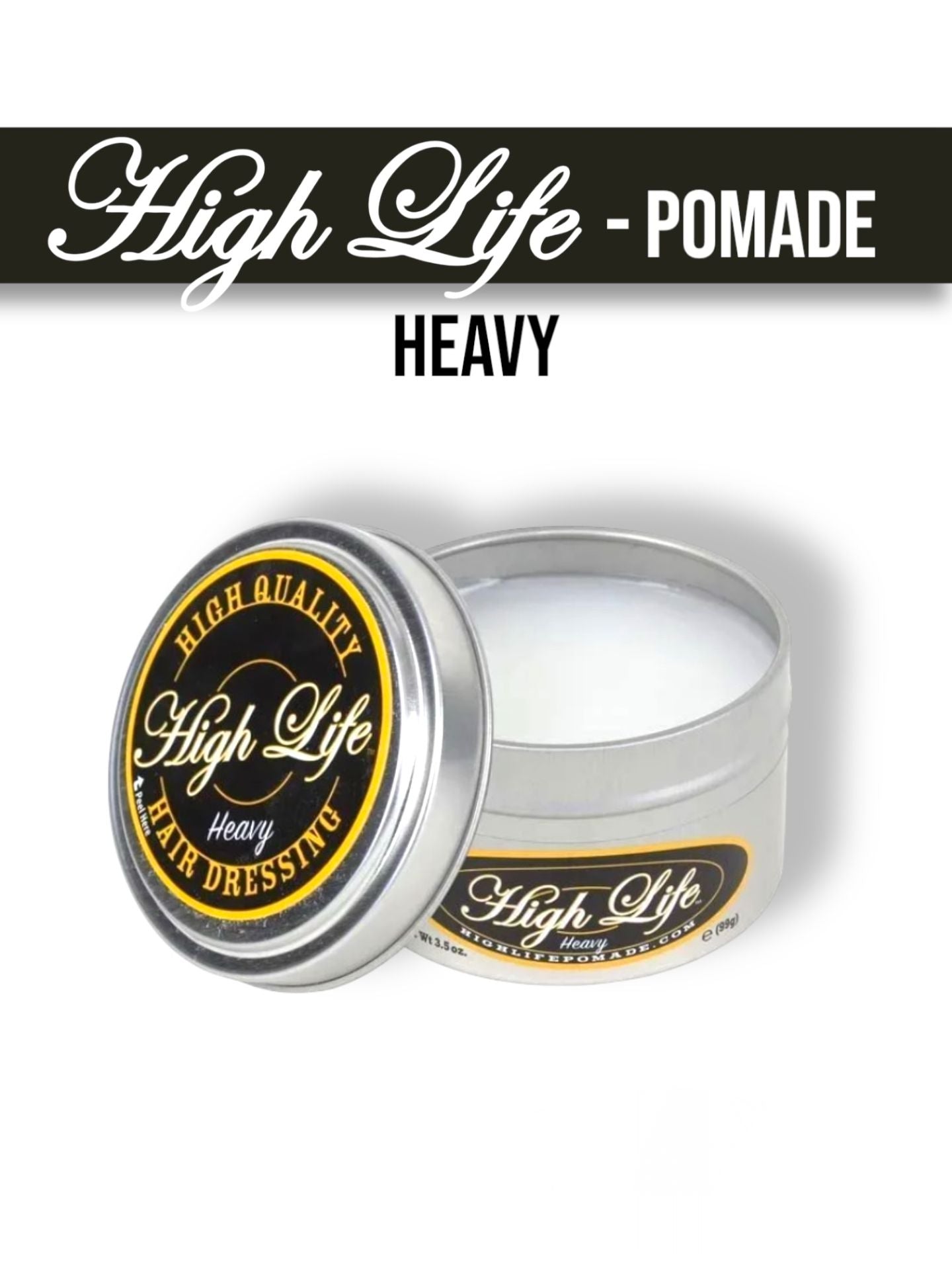 High Life Pomade Heavy - Lockhart's Authentic Grooming Company, LLC