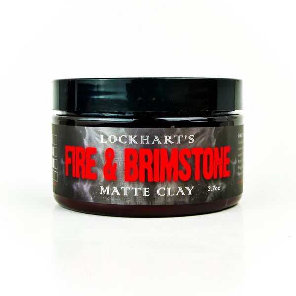 Fire and Brimstone Matte Clay - Lockhart's Authentic