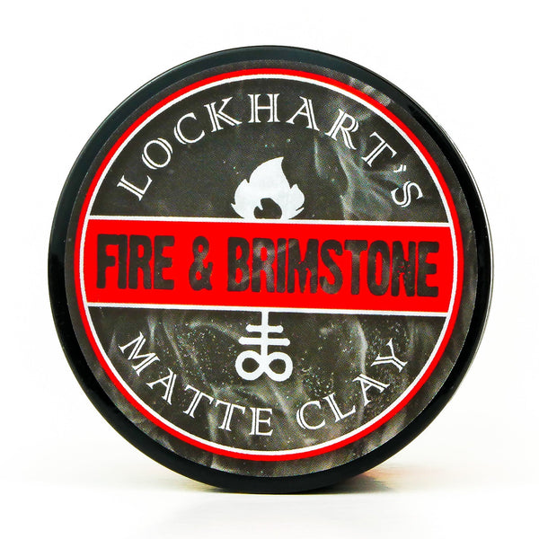 Fire and Brimstone Matte Clay - Lockhart's Authentic